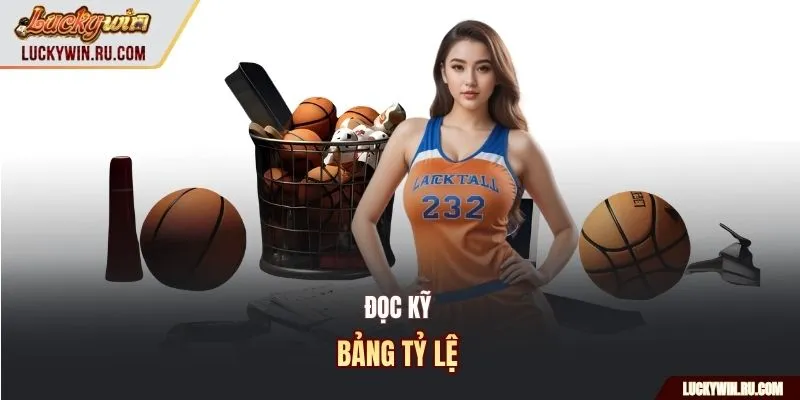 Đọc kỹ bảng tỷ lệ