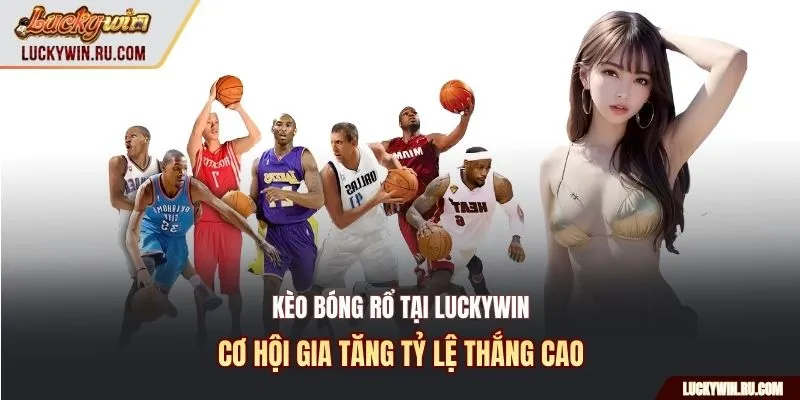 Kèo bóng rổ