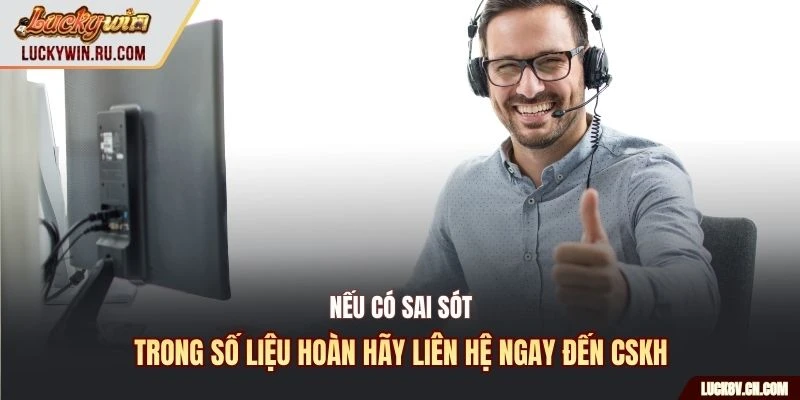 Nếu có sai sót trong số liệu hoàn hãy liên hệ ngay đến CSKH